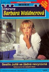 kniha Sestře Juttě se žádná nevyrovná náklonnost je tím nejlepším lékem, MOBA 2005