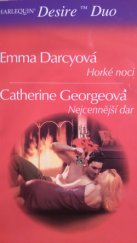 kniha Horké noci / Nejcennější dar, Harlequin 2004