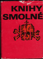 kniha Knihy Smolné, Kruh 1969