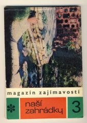 kniha Magazín zajímavostí naší zahrádky. 3. [sv.], SZN 1970