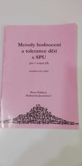 kniha Metody hodnocení a tolerance dětí s SPU (pro 1. stupeň ZŠ), D + H 2006