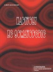 kniha Kapitoly ze somatopedie, Univerzita Jana Amose Komenského 2010