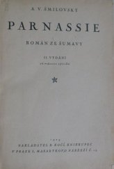 kniha Parnasie Román ze Šumavy ; Starý varhaník : Obraz ze života, B. Kočí 1925
