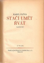 kniha Stačí umět řvát Válečné črty, Zádruha 1946