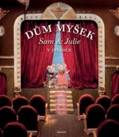 kniha Dům myšek 2. - Sam a Julie v divadle, Meander 2016