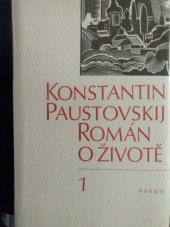 kniha Román o životě díl 1 - Kniha 1-3, Odeon 1972