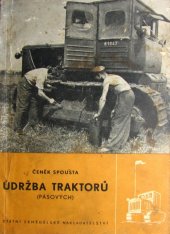 kniha Údržba traktorů (pásových), SZN 1953