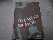 kniha Dvě města na světě, Mír 1951