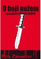 kniha O boji nožem způsobem Combat Kempo --a všem lidem dobré vůle!, Wales 2005