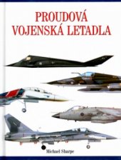 kniha Proudová vojenská letadla, Svojtka & Co. 2000
