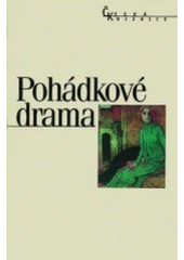 kniha Pohádkové drama, Nakladatelství Lidové noviny 1999