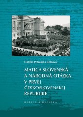 kniha Matica slovenská a národná otázka v prvej Československej republike, Matica slovenská 2020