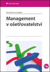 kniha Management v ošetřovatelství, Grada 2012