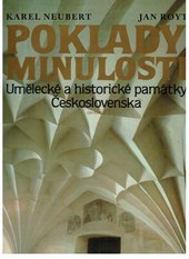 kniha Poklady minulosti umělecké a historické památky Československa, Odeon 1990
