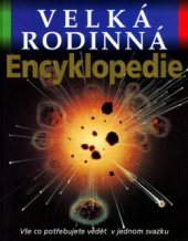 kniha Velká rodinná encyklopedie, Svojtka & Co. 2003