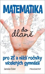 kniha Matematika do dlaně pro ZŠ a nižší roč. vícelet. gymnázií, Fragment 2023