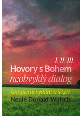 kniha Hovory s Bohem I. II. III. - Neobvyklý dialog, Alpha book 2016