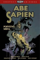 kniha Hellboy Abe Sapien Posvátná místa, Comics Centrum 2025