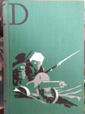 kniha Povstalci Díl III, - Povolžská fronta] - [podle deníku 1. čety 1. roty I. pluku Mistra Jana Husi a vlastních zápisů za dobu od 16. června 1918 do února 1919., Osvětový odbor Družiny dobrovolců československého zahraničního vojska 1938