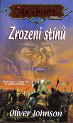 kniha Světlonoš. [Kniha I.], - Zrození stínů, Banshies 2000