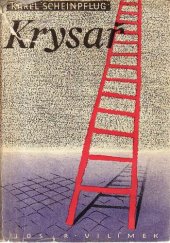 kniha Krysař román, Jos. R. Vilímek 1947