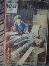 kniha Malý hrdina z předměstí románek o statečném chlapci, Nakladatelské družstvo Máje 1937