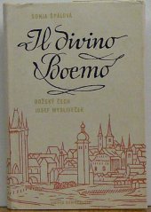 kniha Il divino Boemo božský Čech Josef Mysliveček, Lidová demokracie 1967