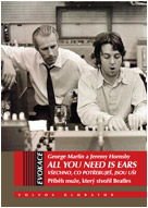 kniha All you need is ears Všechno,co potřebuješ,jsou uši-Příběh muže,který stvořil Beatles, Volvox Globator 2015