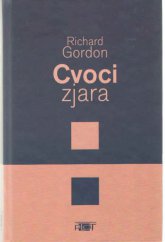 kniha Cvoci zjara, Plot 2003