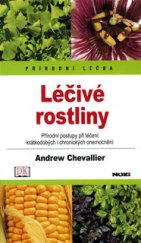 kniha Léčivé rostliny - Přírodní léčba , NOXI 2004