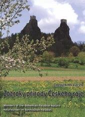 kniha Zázraky přírody Českého ráje = Wonders of the Bohemian Paradise nature = Naturwunder im Böhmischen Paradies, Knihkupectví-Antikvariát 2010