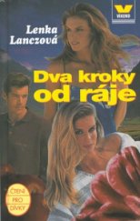 kniha Dva kroky od ráje, Víkend  1998