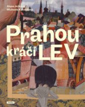 kniha Prahou kráčí lev, Práh 2008