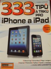 kniha 333 tipů a triků pro iPad, iPhone a iPod, Computer Media 2012