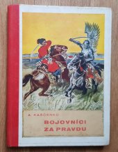 kniha Bojovníci za pravdu [historická povídka], František Rebec 1931