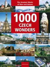kniha 1000 Czech Wonders, Knižní klub 2017