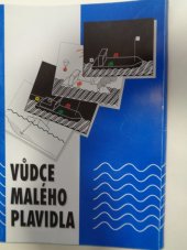 kniha Vůdce malého plavidla soubor testových otázek z Řádu plavební bezpečnosti, T 1997