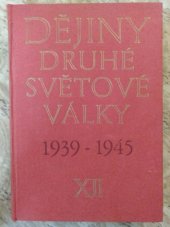 kniha Dějiny druhé světové války 1939-1945 XII. - Výsledky a zkušenosti druhé světové války, Naše vojsko 1984