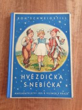 kniha Hvězdička s nebíčka, Jos. R. Vilímek 1942