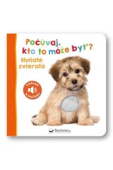 kniha Počúvaj, kto to môže byť? Huňaté zvieratá Pohlaď a počúvaj, Svojtka 2022