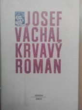 kniha Krvavý román [studie kulturně a literárně historická], Odeon 1970