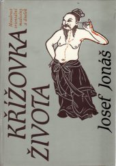 kniha Křížovka života moudrost orientální medicíny a dnešek, Dialog 1990