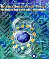 kniha International trade terms standard terms for contracts for the international sale of goods = Mezinárodní obchodní podmínky : standardní podmínky smluv mezinárodního prodeje zboží, Radix 1996