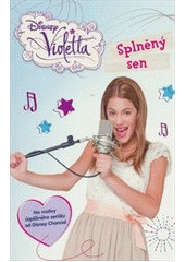 kniha Violetta 4. - Splněný sen, Egmont 2014