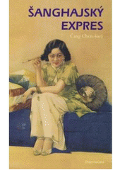 kniha Šanghajský expres, DharmaGaia 2006