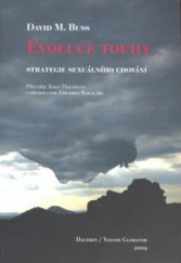 kniha Evoluce touhy [strategie sexuálního chování], Dauphin 2009
