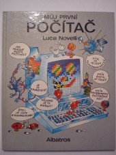 kniha Můj první počítač pro čtenáře od 7 let, Albatros 1988