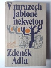 kniha V mrazech jabloně nekvetou, Československý spisovatel 1982