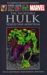 kniha Hulk Nespoutané monstrum, Hachette 2015