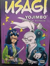 kniha Usagi yojimbo 22. - Příběh Tomoe, Crew 2014